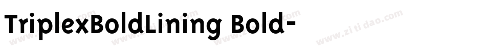 TriplexBoldLining Bold字体转换